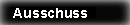 Ausschuss